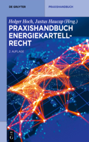 Praxishandbuch Energiekartellrecht
