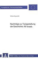 Nachtraege Zur Textgestaltung Der Geschichte Alt-Israels: Zusatzband