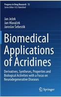 Biomedical Applications of Acridines