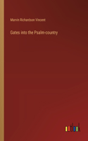 Gates into the Psalm-country