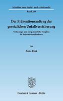Der Praventionsauftrag Der Gesetzlichen Unfallversicherung