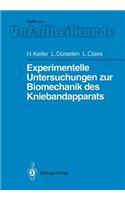 Experimentelle Untersuchungen Zur Biomechanik Des Kniebandapparats