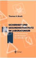 Sicherheit Und Gesundheitsschutz Im Laboratorium