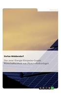 neue Energie-Einspeise-Gesetz. Wirtschaftlichkeit von Photovoltaikanlagen