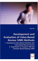 Development and Evaluation of Value-Based Review (VBR) Methods - 1. Developing Value Based Checklists and Value Based Review Process