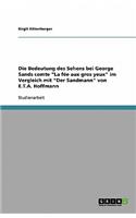 Die Bedeutung des Sehens bei George Sands comte "La fée aux gros yeux" im Vergleich mit "Der Sandmann" von E.T.A. Hoffmann: (German)