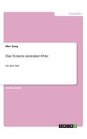 Das System zentraler Orte: Ein alter Hut?(German)