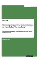 Eine computergestützte Erzähltextanalyse zu Franz Kafkas "Verwandlung": Interaktionspsychologische Dynamiken innerhalb eines fiktiven familiären Systems