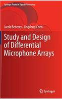 Study and Design of Differential Microphone Arrays