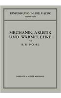 Einführung in Die Mechanik, Akustik Und Wärmelehre