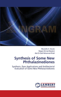Synthesis of Some New Phthalazinediones