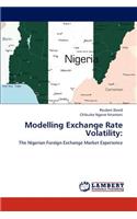 Modelling Exchange Rate Volatility