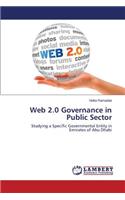 Web 2.0 Governance in Public Sector