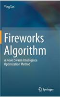 Fireworks Algorithm: A Novel Swarm Intelligence Optimization Method
