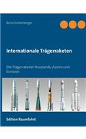 Internationale Trägerraketen: Die Trägerraketen Russlands, Asiens und Europas