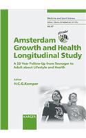 Amsterdam Growth and Health Longitudinal Study (AGAHLS): A 23-Year Follow-Up from Teenager to Adult About Lifestyle and Health (Medicine and Sport Science)