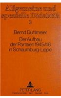 Der Aufbau Der Parteien 1945/46 in Schaumburg-Lippe