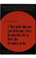 Oeffentlichkeitsprobleme Der Katholischen Kirche Frankreichs