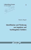 Identifikation Und Forderung Von Begabten Und Hochbegabten Schulern