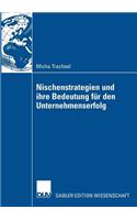 Nischenstrategien Und Ihre Bedeutung Für Den Unternehmenserfolg