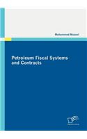 Petroleum Fiscal Systems and Contracts
