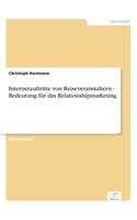 Internetauftritte von Reiseveranstaltern - Bedeutung für das Relationshipmarketing