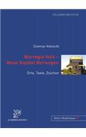 Norvegia Felix - Neun Kapitel Norwegen: Orte, Texte, Zeichen(20 Colloquia Baltica)