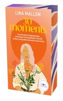 30 Moments: Von besonderen Begegnungen, schwierigen Entscheidungen und den kleinen und groÃŸen Momenten dazwischen. New Adult Buch ab 16 Jahren (30 Thoughts)