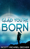 Glad You're Born