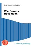 War Powers Resolution