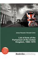 List of Acts of the Parliament of the United Kingdom, 1960-1979