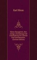 Kleine Hausgarten, Ihre Anlage, Einrichtung Und Unterhaltung Fur Gartner Und Gartenbesitzer . (German Edition)