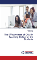 The Effectiveness of CAM in Teaching History of UG Students