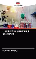 L'Enseignement Des Sciences