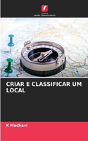 Criar E Classificar Um Local