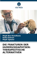 Die Frakturen Der Humerusdiaphysen
