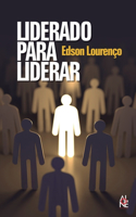 Liderado Para Liderar