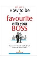 How to be a Favorite with Your Boss