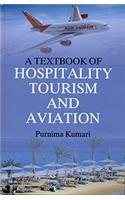 A Textbook of Hospitality Tourism and Aviation