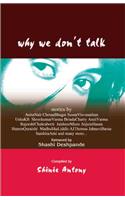 Why We Don't Talk