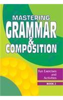 Grammar and Composition: Bk. 2