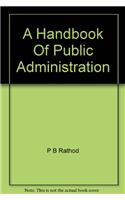 A Handbook Of Public Administration