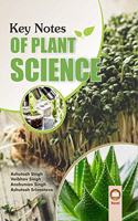 KEY NOTES OF PLANT SCIENCE