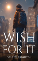 Wish For It