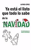 Ya está el listo que todo lo sabe de la NAVIDAD