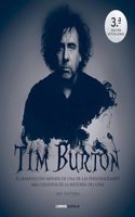 Tim Burton. Nueva edicion actualizada: Genio y obra de un icono del cine