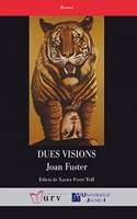 Dues visions