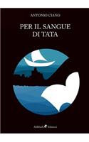 Per il Sangue di Tata