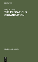 Precarious Organisation: Sociological Explorations of the Church's Mission and Structure