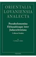 Pseudoclementina Elchasaiticaque inter Judaeochristiana